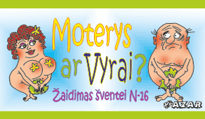 Žaidimas šventei „Moterys ar vyrai“    2,25€